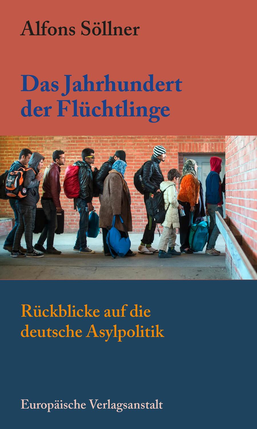 Cover: 9783863931438 | Das Jahrhundert der Flüchtlinge | Alfons Söllner | Taschenbuch | 2022