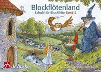 Cover: 9789043117364 | Blockflötenland Band 2 Schule für Sopranblockflöte | EAN 9789043117364