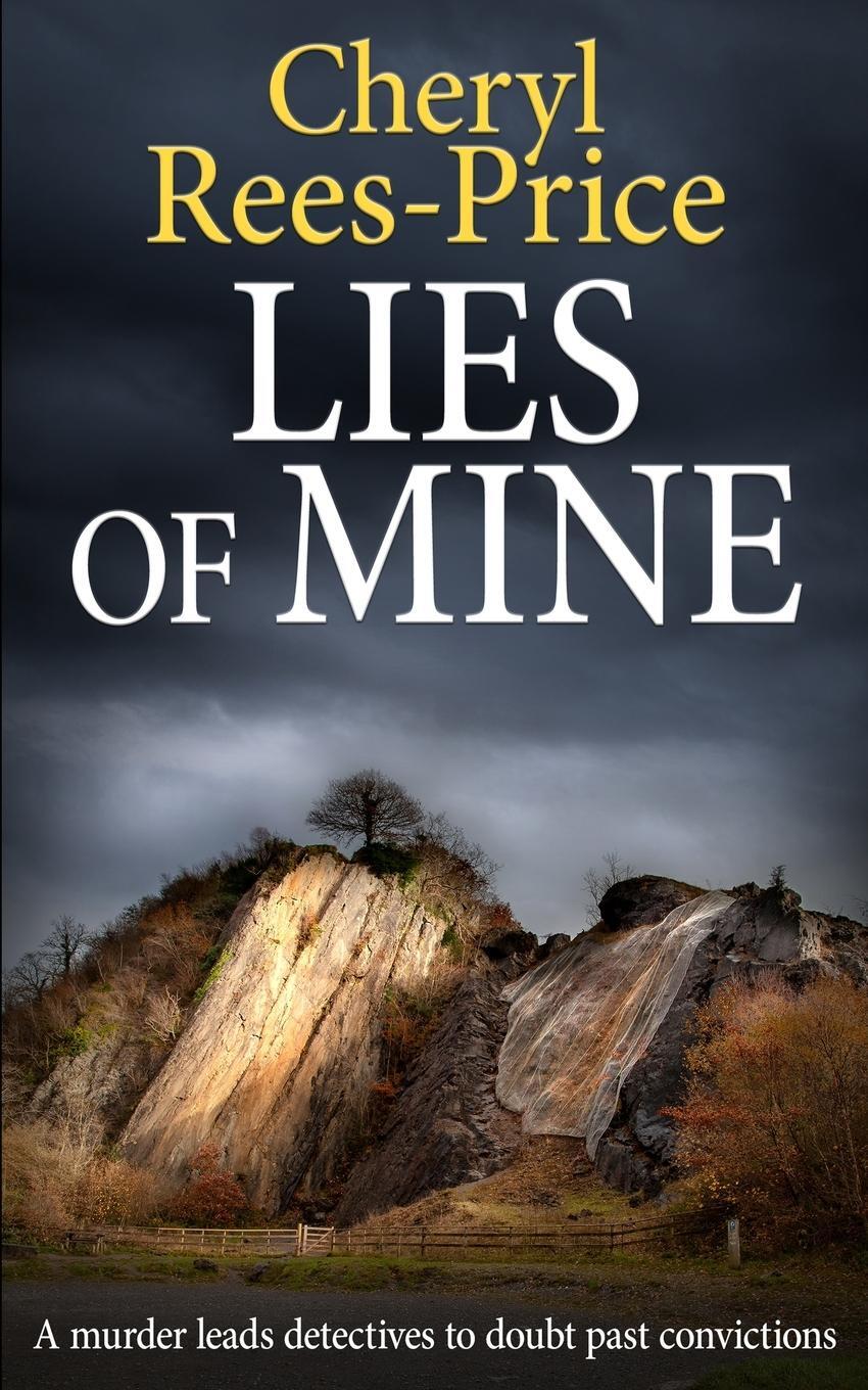 Cover: 9781913516604 | LIES OF MINE | A murder leads detectives to doubt past convictions