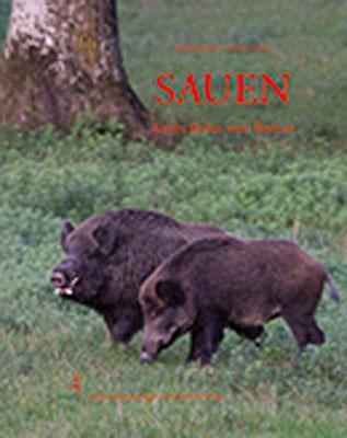 Cover: 9783852081243 | Sauen | Grobe Keiler, raue Bachen | Markus Zeiler (u. a.) | Buch