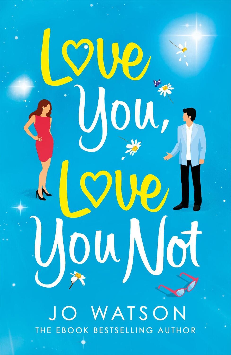 Cover: 9781472265524 | Love You, Love You Not | Jo Watson | Taschenbuch | Englisch | 2019