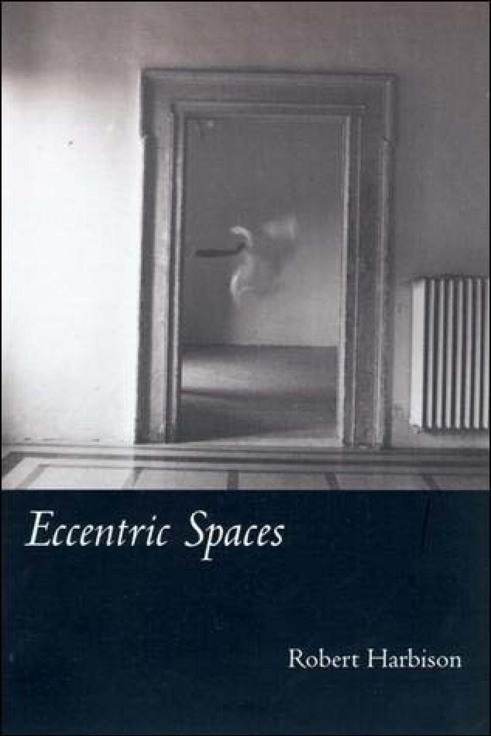 Cover: 9780262581837 | Eccentric Spaces | Robert Harbison | Taschenbuch | Englisch | 2000