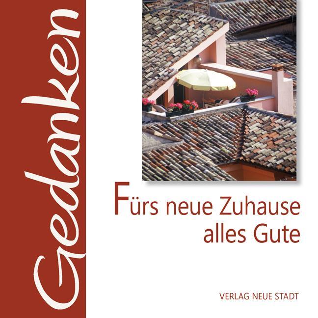 Cover: 9783734611049 | Fürs neue Zuhause alles Gute | Gabriele Hartl | Broschüre | Gedanken