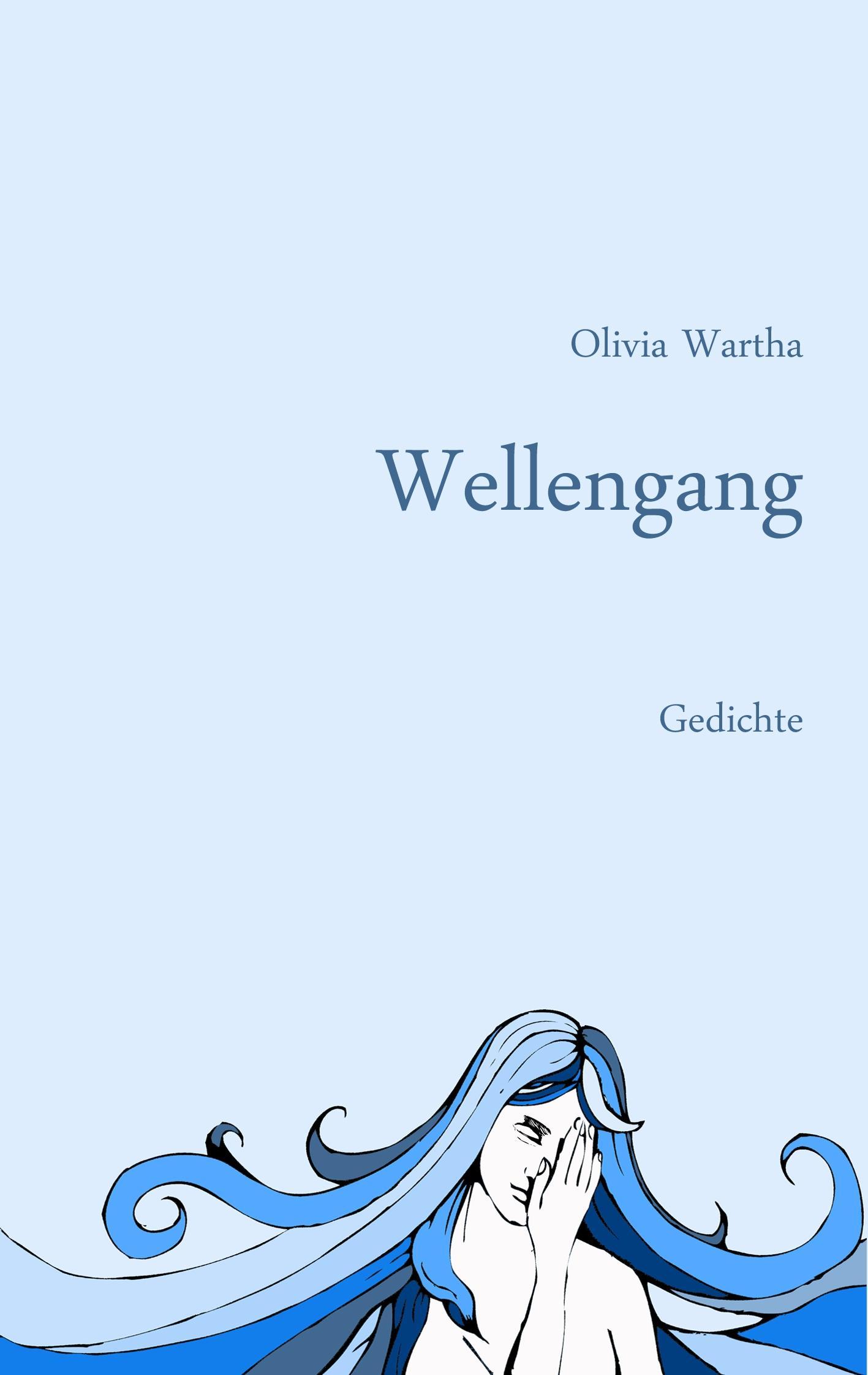 Cover: 9783734765032 | Wellengang | Olivia Wartha | Taschenbuch | Paperback | 116 S. | 2015