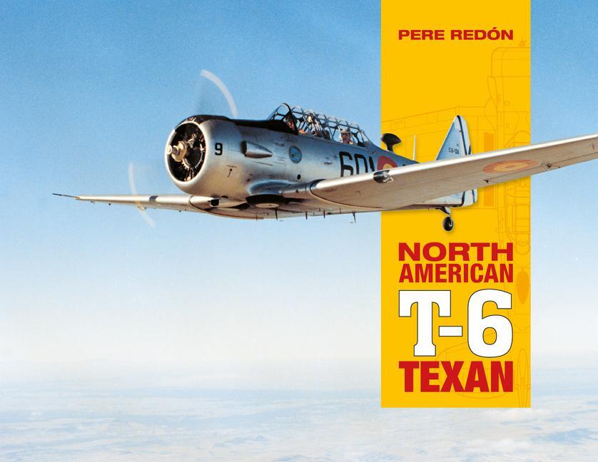 Cover: 9780764347887 | North American T-6 Texan | Pere Redon | Taschenbuch | Englisch | 2015