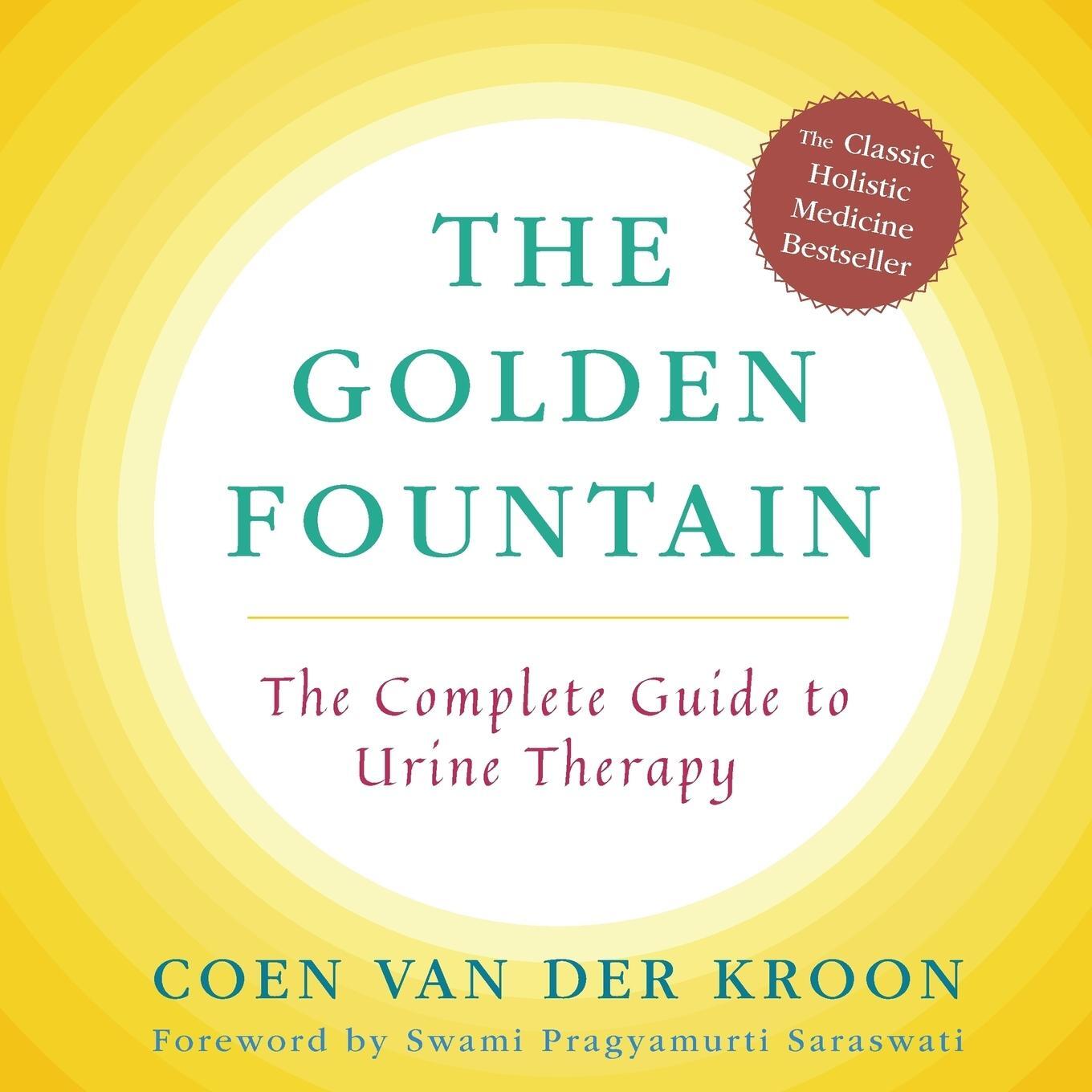 Cover: 9781635617740 | Golden Fountain | The Complete Guide to Urine Therapy | Kroon | Buch