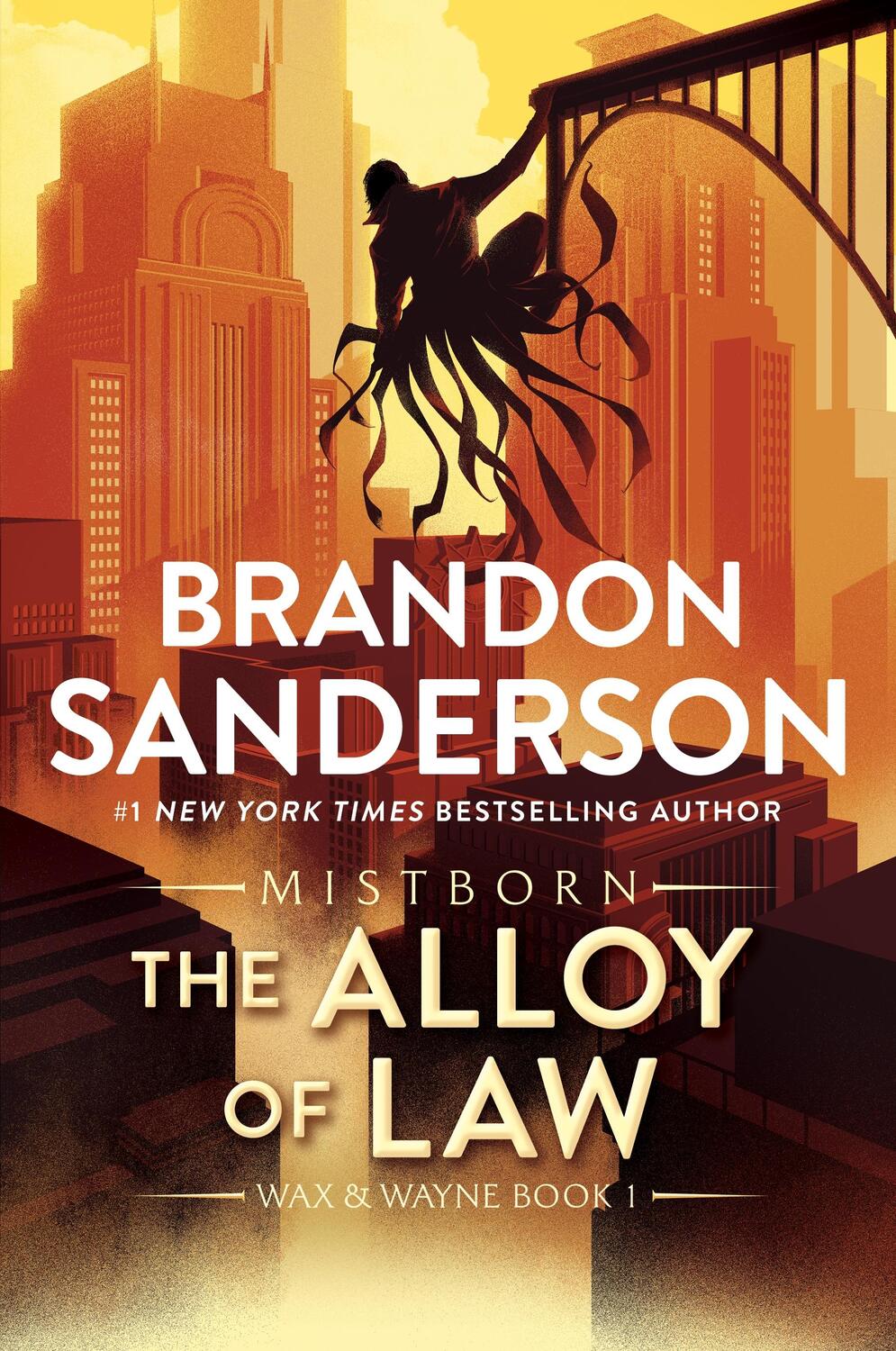 Cover: 9781250860002 | The Alloy of Law | A Mistborn Novel | Brandon Sanderson | Taschenbuch