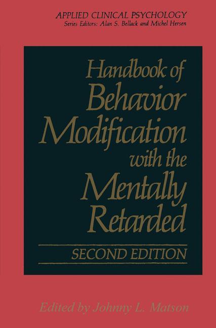 Cover: 9780306433092 | Handbook of Behavior Modification with the Mentally Retarded | Matson