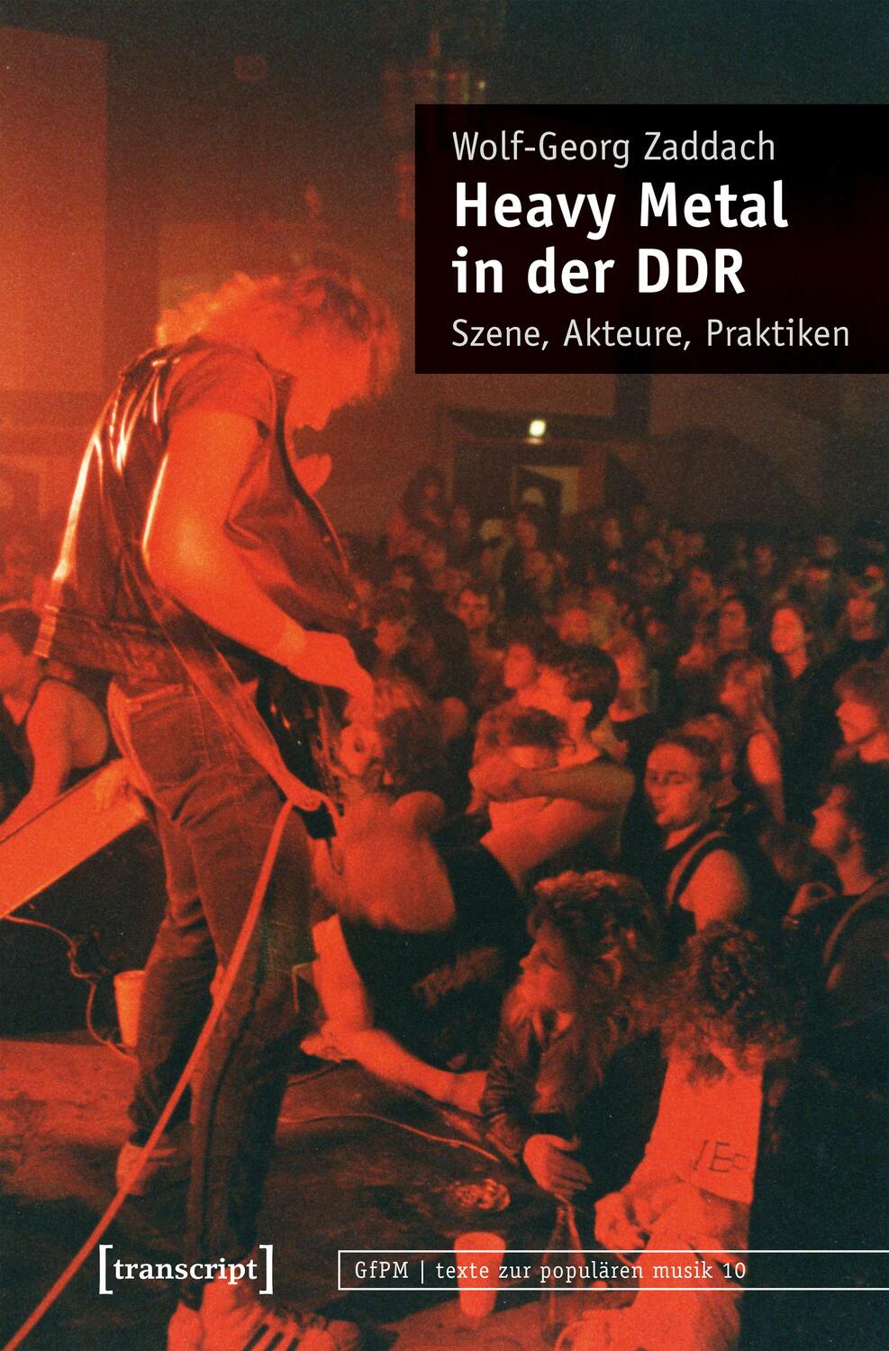 Cover: 9783837644302 | Heavy Metal in der DDR | Szene, Akteure, Praktiken | Zaddach | Buch
