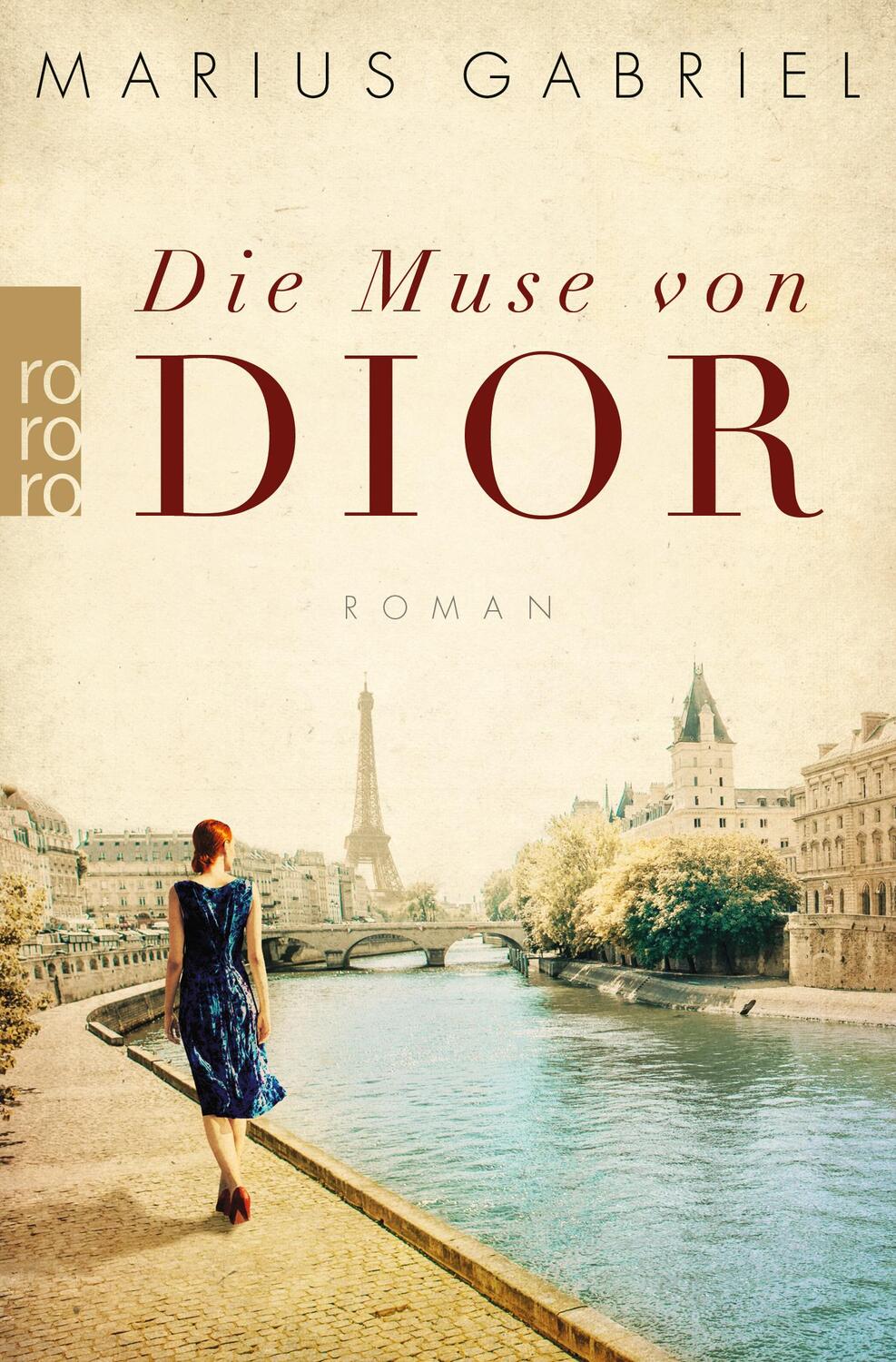 Cover: 9783499276330 | Die Muse von Dior | Marius Gabriel | Taschenbuch | Deutsch | 2021