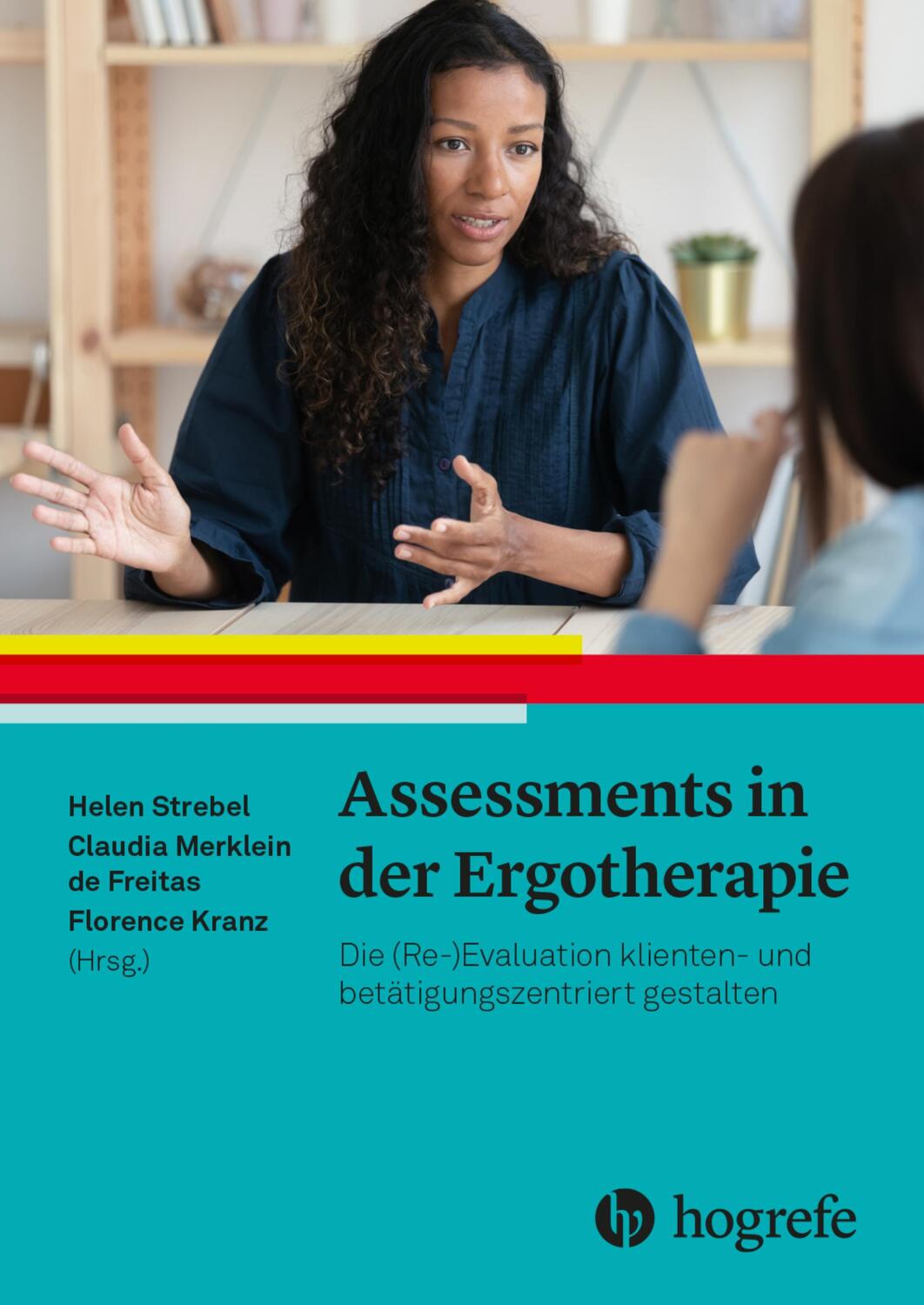 Cover: 9783456860848 | Assessments in der Ergotherapie | Helen Strebel (u. a.) | Taschenbuch