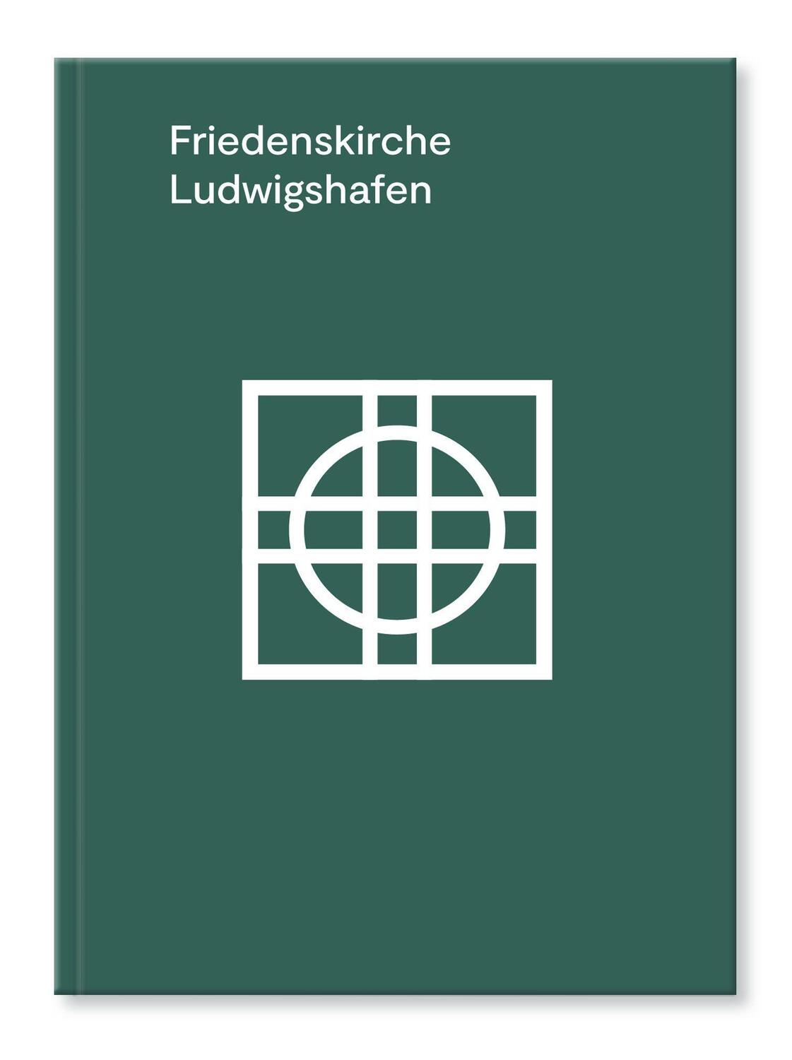 Cover: 9783941001350 | Friedenskirche Ludwigshafen | Kirchenführer | Ursula Dann | Buch | LXX