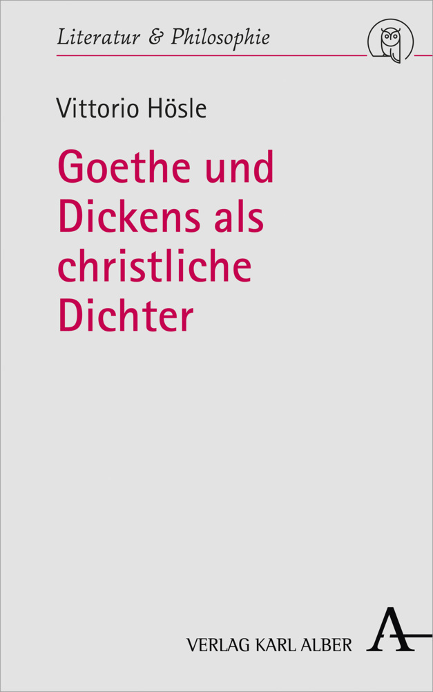 Cover: 9783495492253 | Goethe und Dickens als christliche Dichter | Vittorio Hösle | Buch