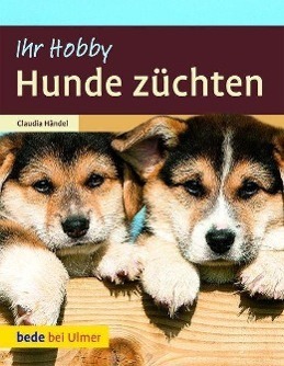 Cover: 9783800176175 | Hunde züchten | Claudia Händel | Buch | bede bei Ulmer | Deutsch