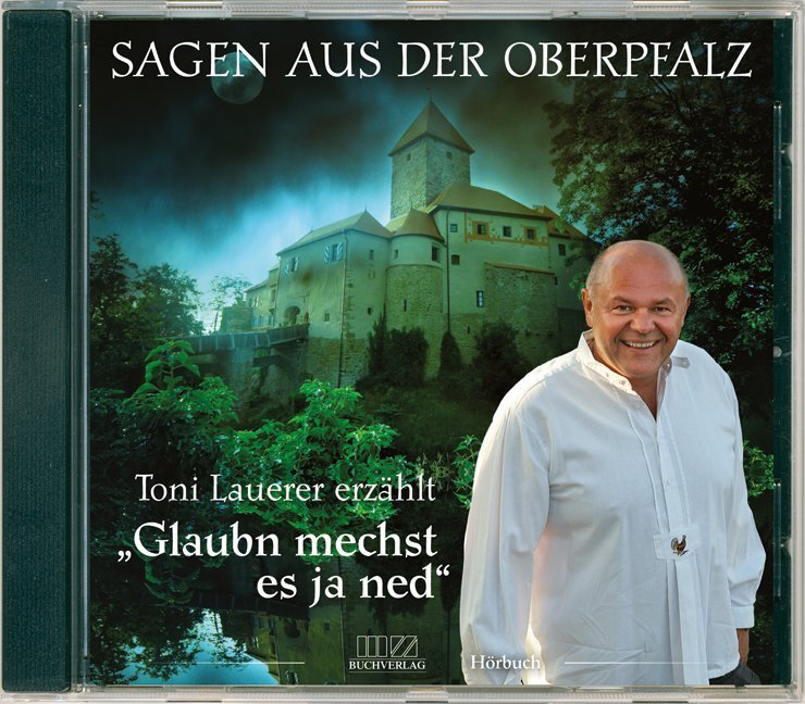 Cover: 9783866463615 | Glaubn mechst es ja ned, 1 Audio-CD | Toni Lauerer (u. a.) | Audio-CD