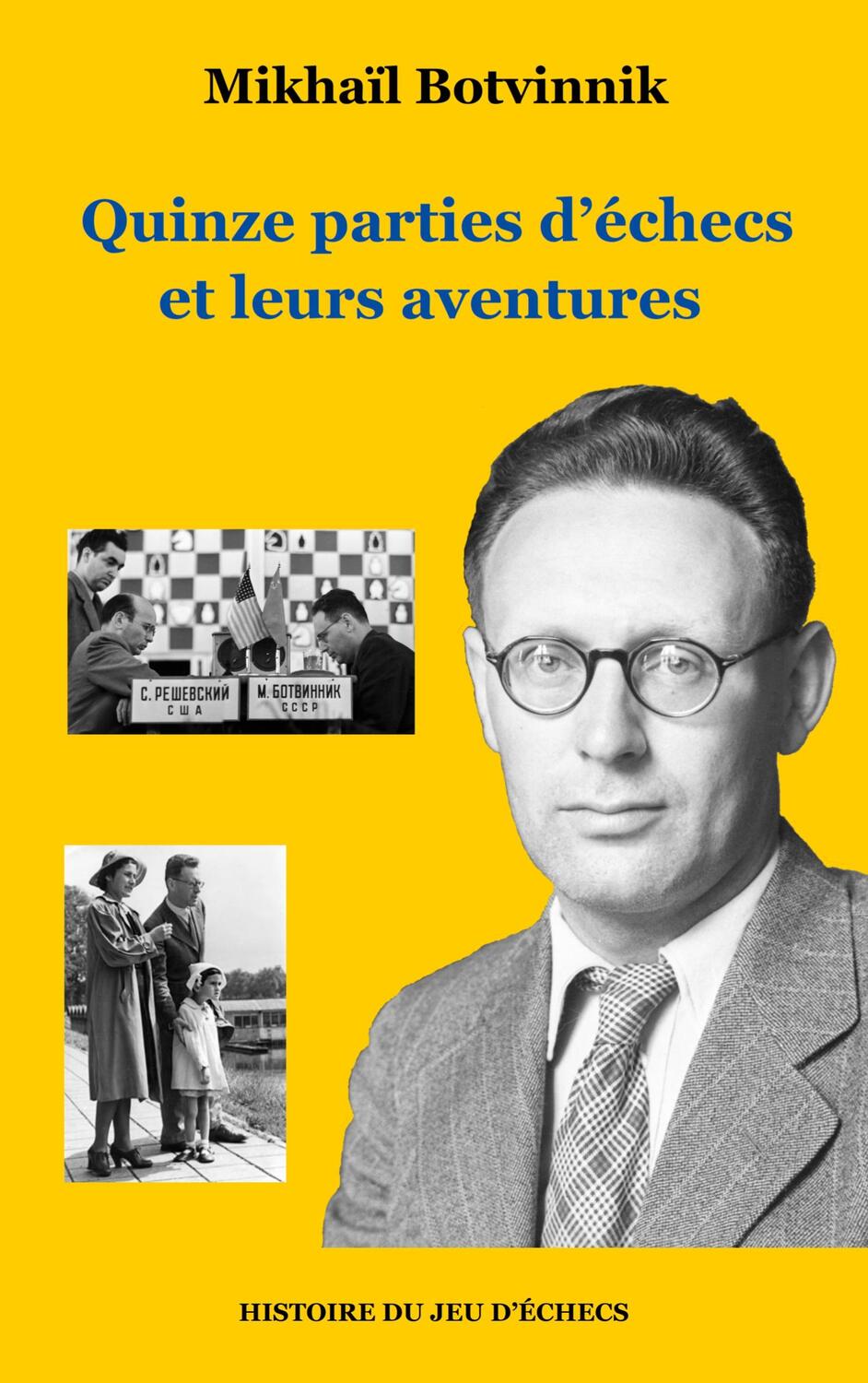 Cover: 9782322400867 | Quinze parties d'échecs et leurs aventures | Mikhaïl Botvinnik | Buch