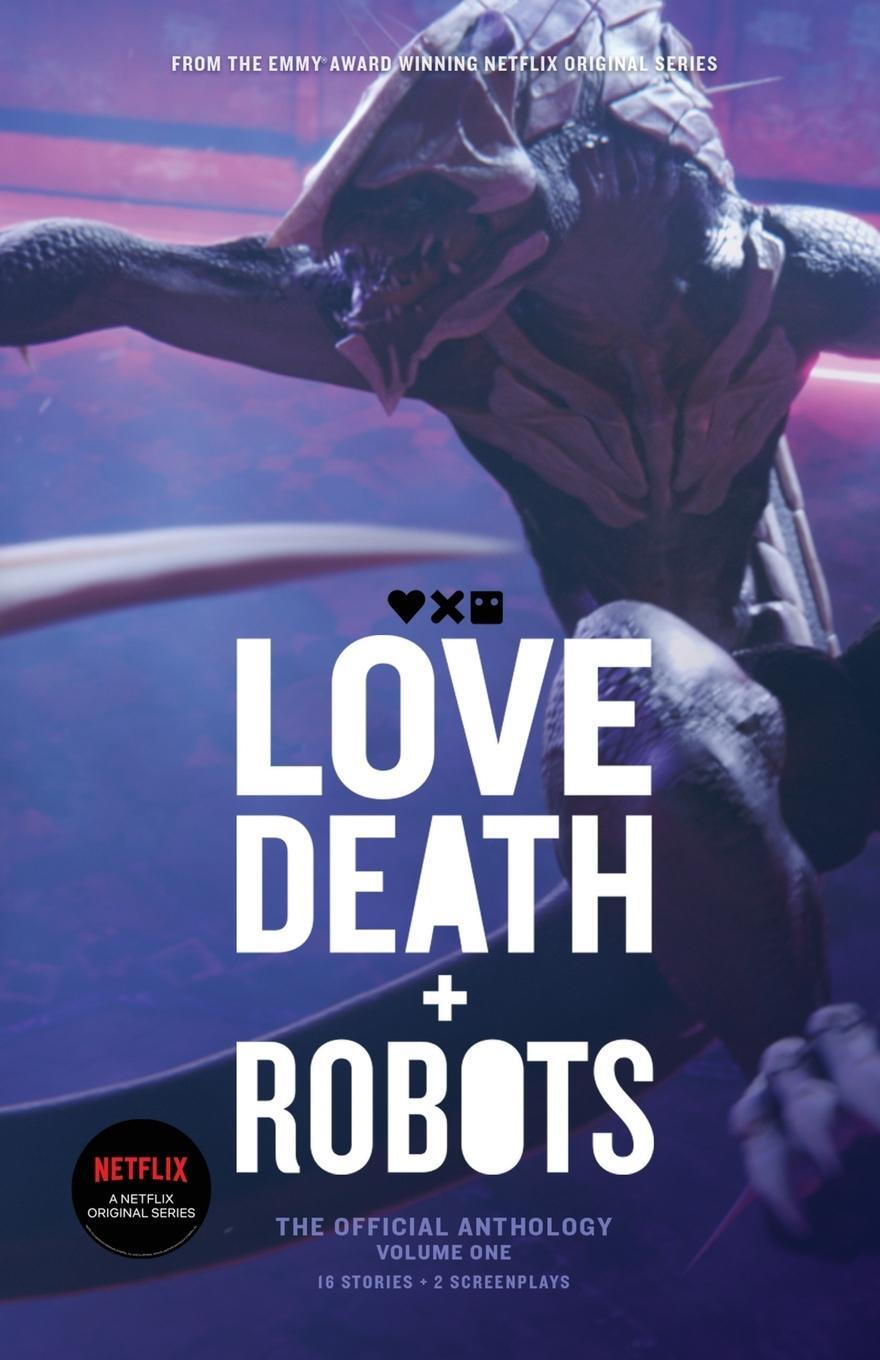 Cover: 9781925623383 | Love, Death and Robots | The Official Anthology (Vol 1) | John Scalzi