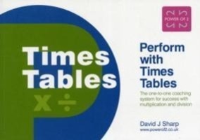 Cover: 9780953981236 | Sharp, D: Perform with Times Tables | David J. Sharp | Englisch | 2008