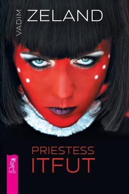 Cover: 9785957335474 | Priestess Itfut | Vadim Zeland | Taschenbuch | Englisch | 2020