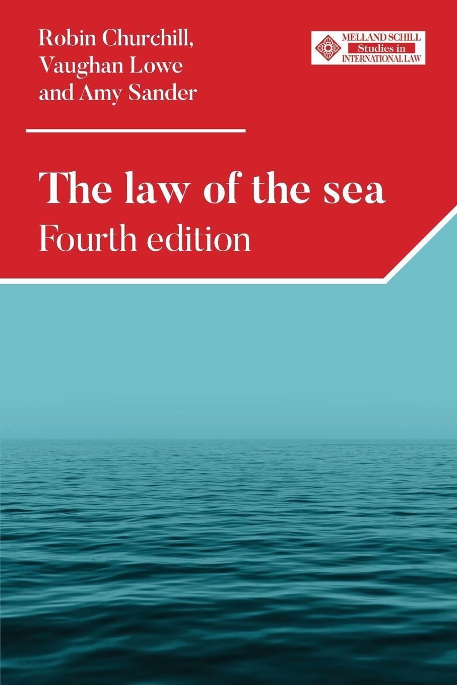 Cover: 9780719079689 | The Law of the Sea | Fourth Edition | Robin Churchill (u. a.) | Buch