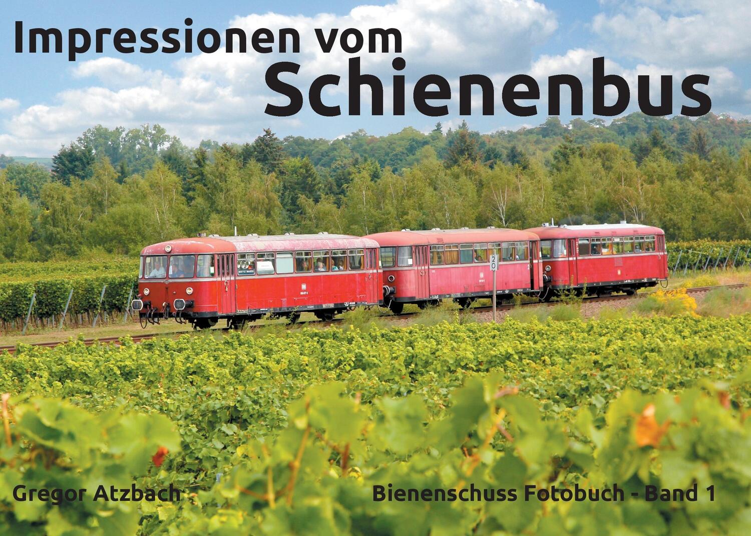 Cover: 9783839139783 | Impressionen vom Schienenbus | Bienenschuss Fotobuch - Band 1 | Buch