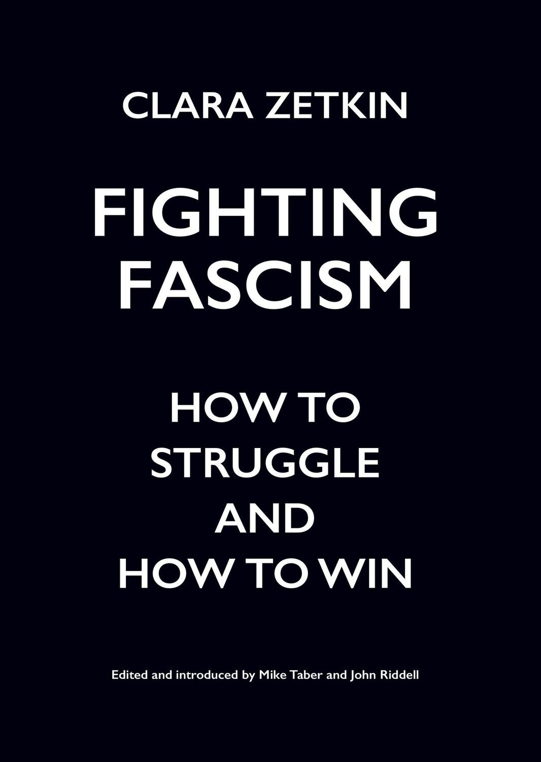 Cover: 9781608468522 | Fighting Fascism: How to Struggle and How to Win | Clara Zetkin | Buch