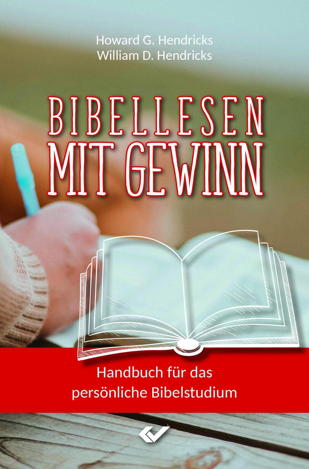 Cover: 9783863536831 | Bibellesen mit Gewinn | Handbuch für das persönliche Bibelstudium