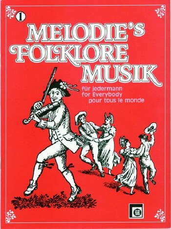 Cover: 9790009005564 | Melodie's Folklore Musik Band 1 Melodien in leichter Spielart für...