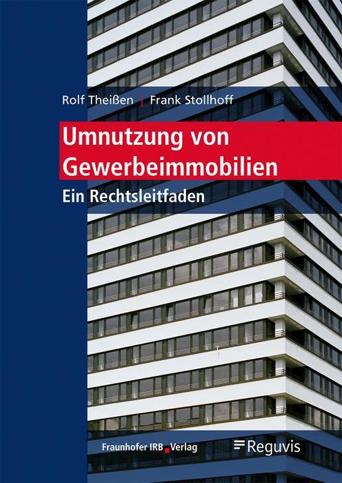 Cover: 9783738806496 | Umnutzung von Gewerbeimmobilien. | Ein Rechtsleitfaden. | Taschenbuch