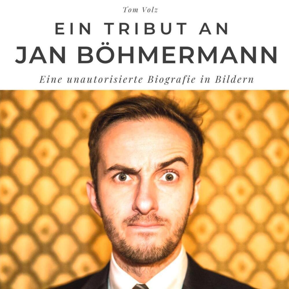 Cover: 9783750519428 | Ein Tribut an Jan Böhmermann | Tom Volz | Taschenbuch | 80 S. | 2022