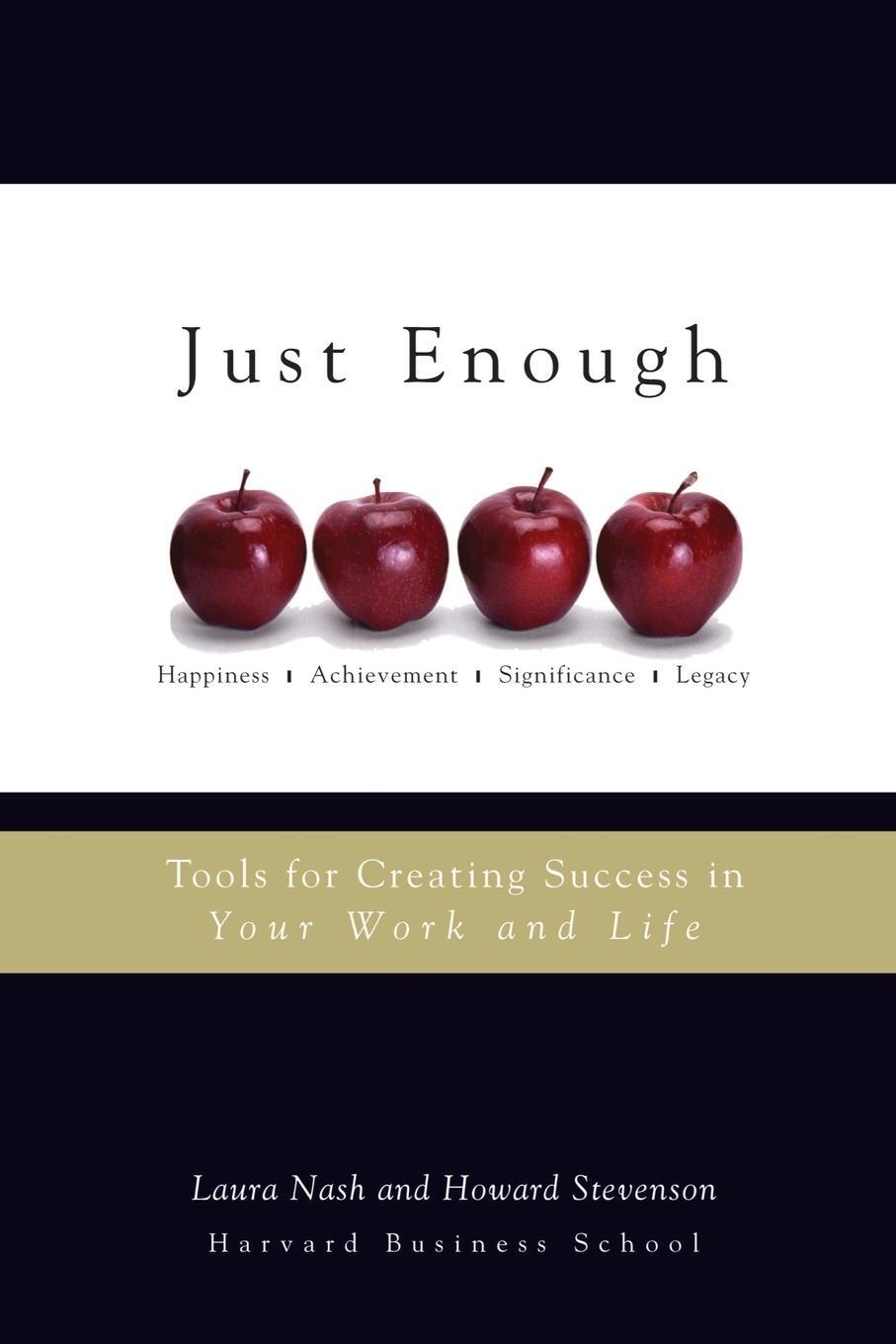 Cover: 9780471714408 | Just Enough | Tools for Creating Success in Your Work and Life