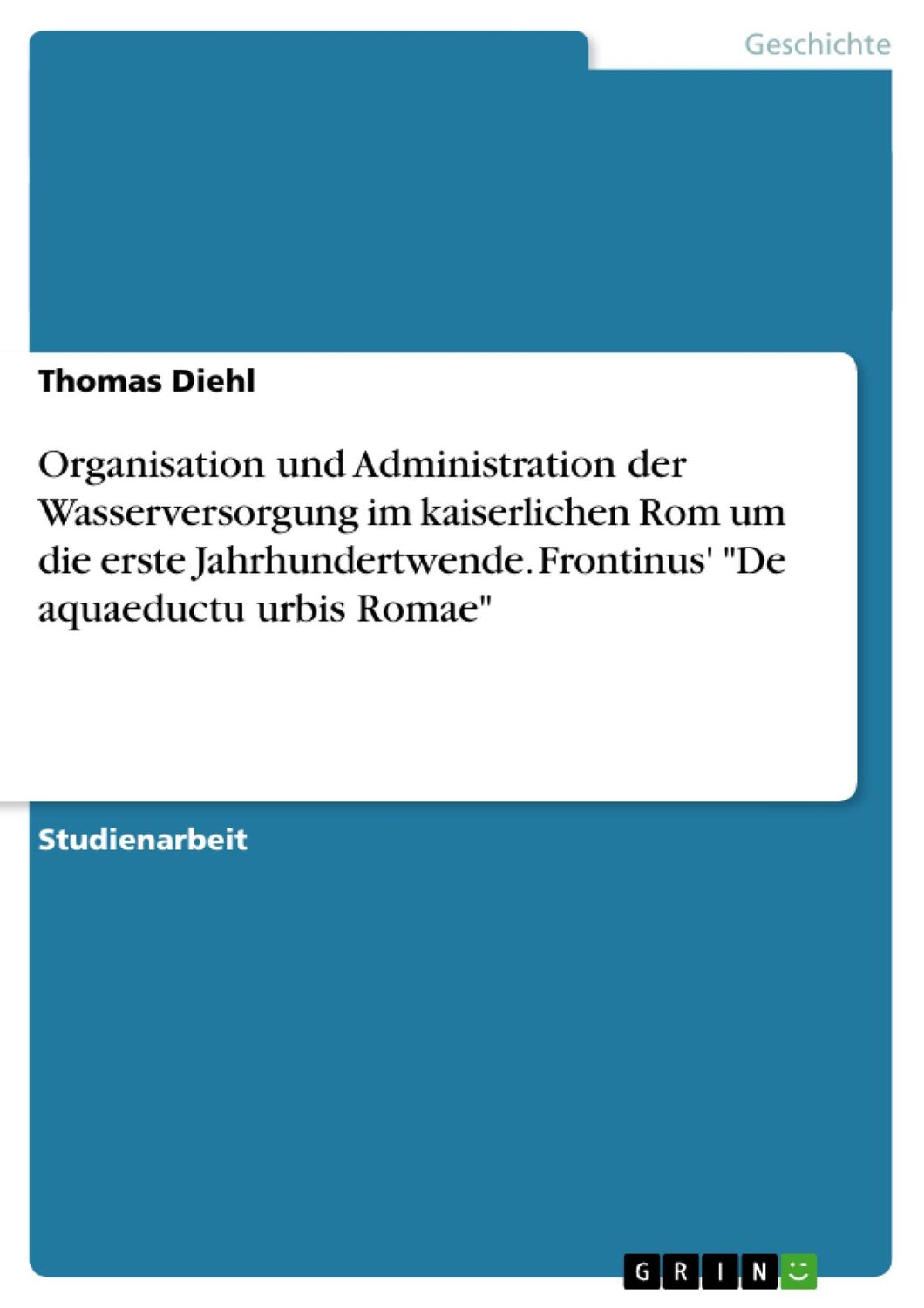 Cover: 9783638649803 | Organisation und Administration der Wasserversorgung im...