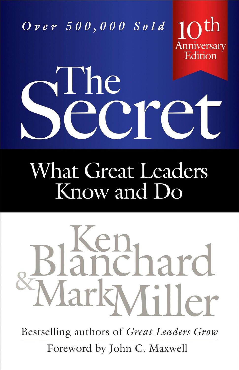 Cover: 9781626561984 | The Secret | What Great Leaders Know and Do | Ken Blanchard (u. a.)