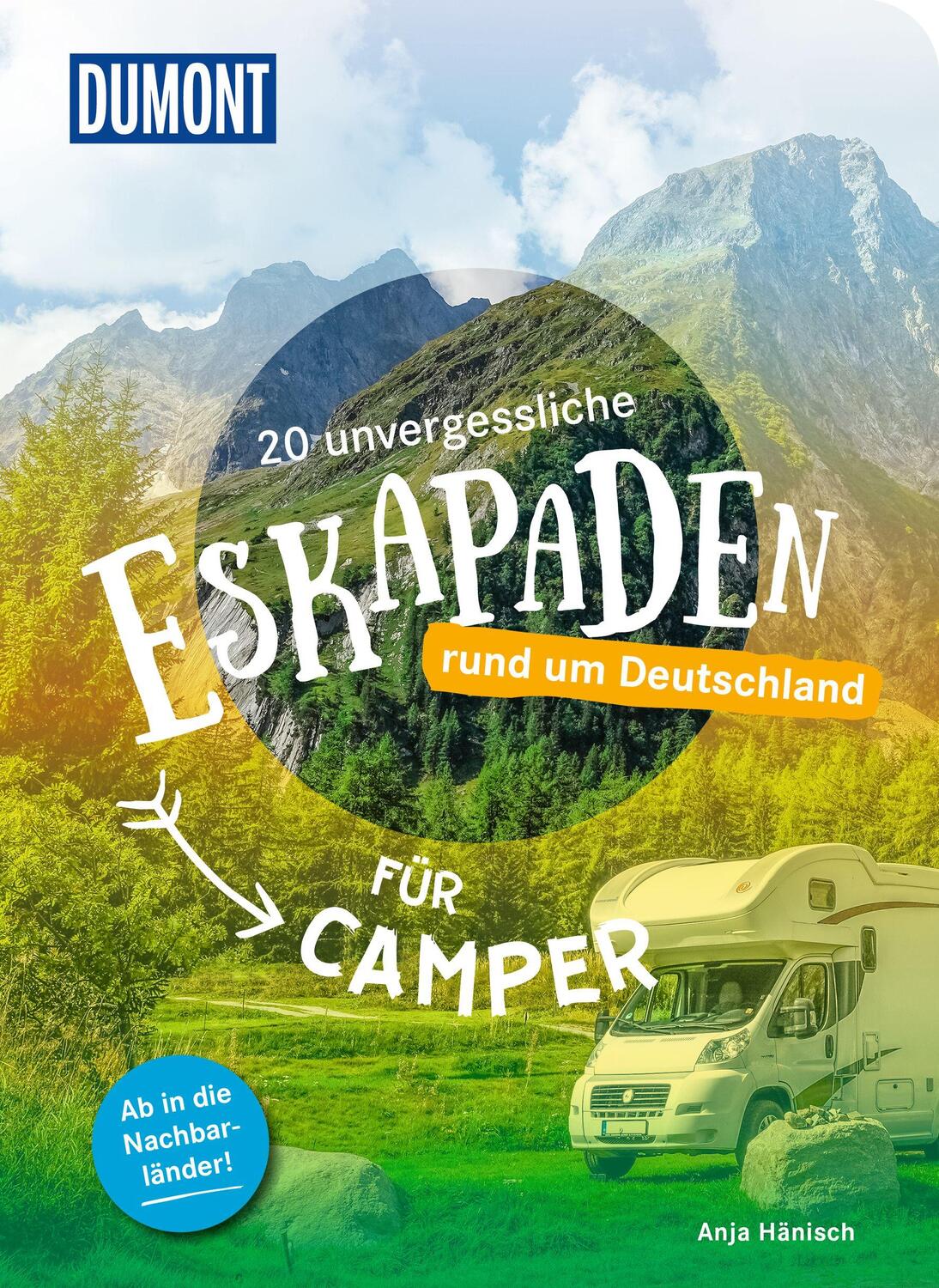 Cover: 9783616032795 | 20 unvergessliche Eskapaden rund um Deutschland - Für Camper | Hänisch