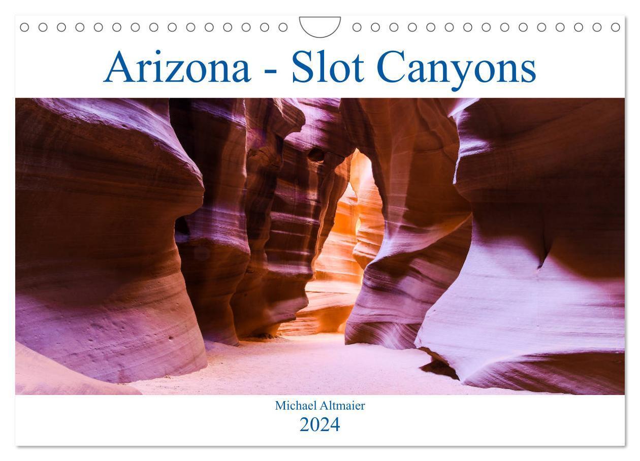 Cover: 9783383147128 | Arizona - Slot Canyons (Wandkalender 2024 DIN A4 quer), CALVENDO...