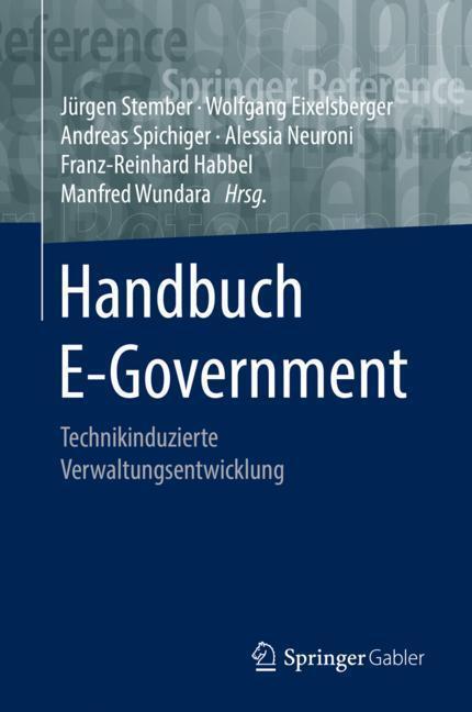 Cover: 9783658214012 | Handbuch E-Government | Technikinduzierte Verwaltungsentwicklung