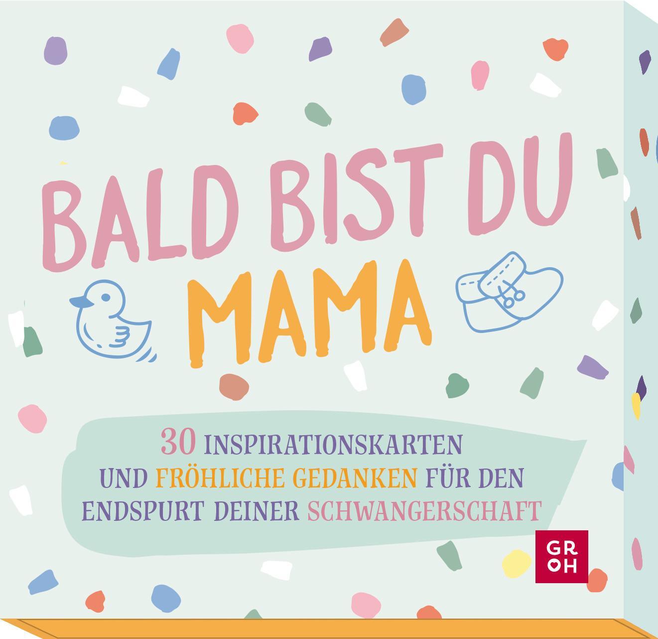 Cover: 4036442010082 | Bald bist du Mama | Groh Verlag | Box | Schachtel | 31 S. | Deutsch