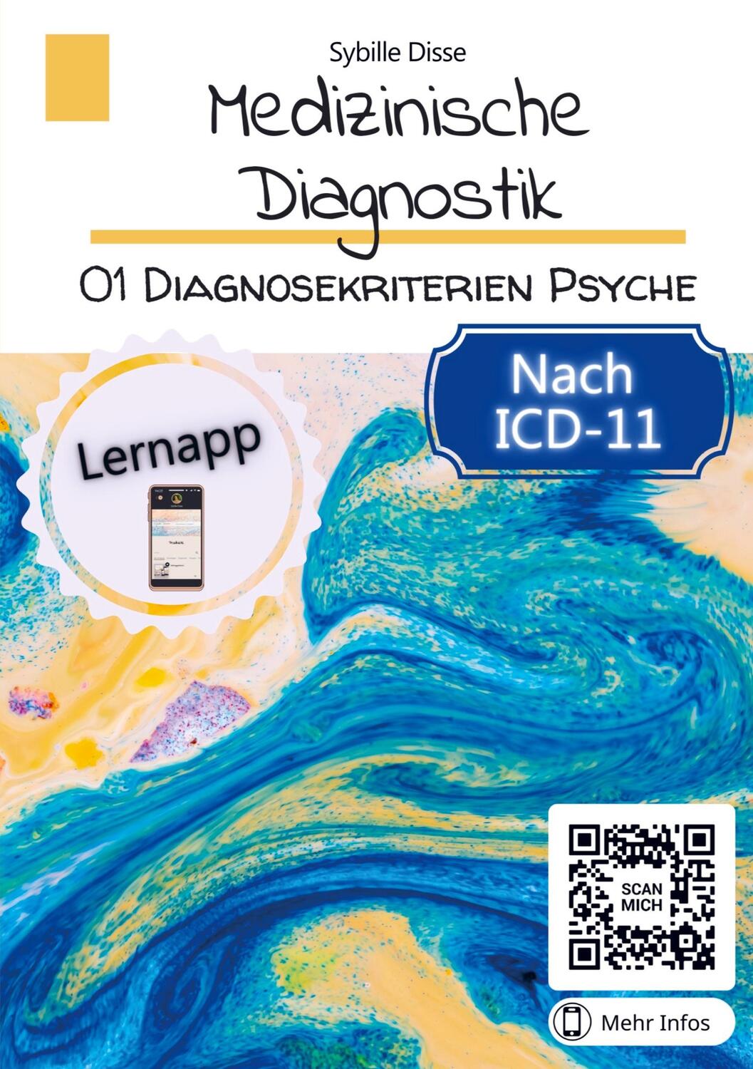 Cover: 9789403659336 | Medizinische Diagnostik Band 1: Diagnosekriterien Psyche | Disse
