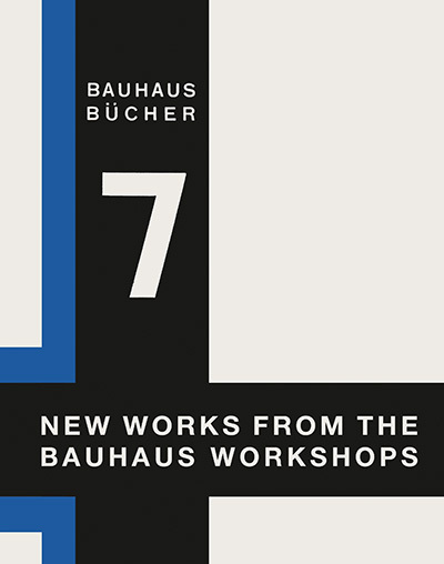 Cover: 9783037786307 | New Works from the Bauhaus Workshops | Walter Gropius | Buch | 124 S.