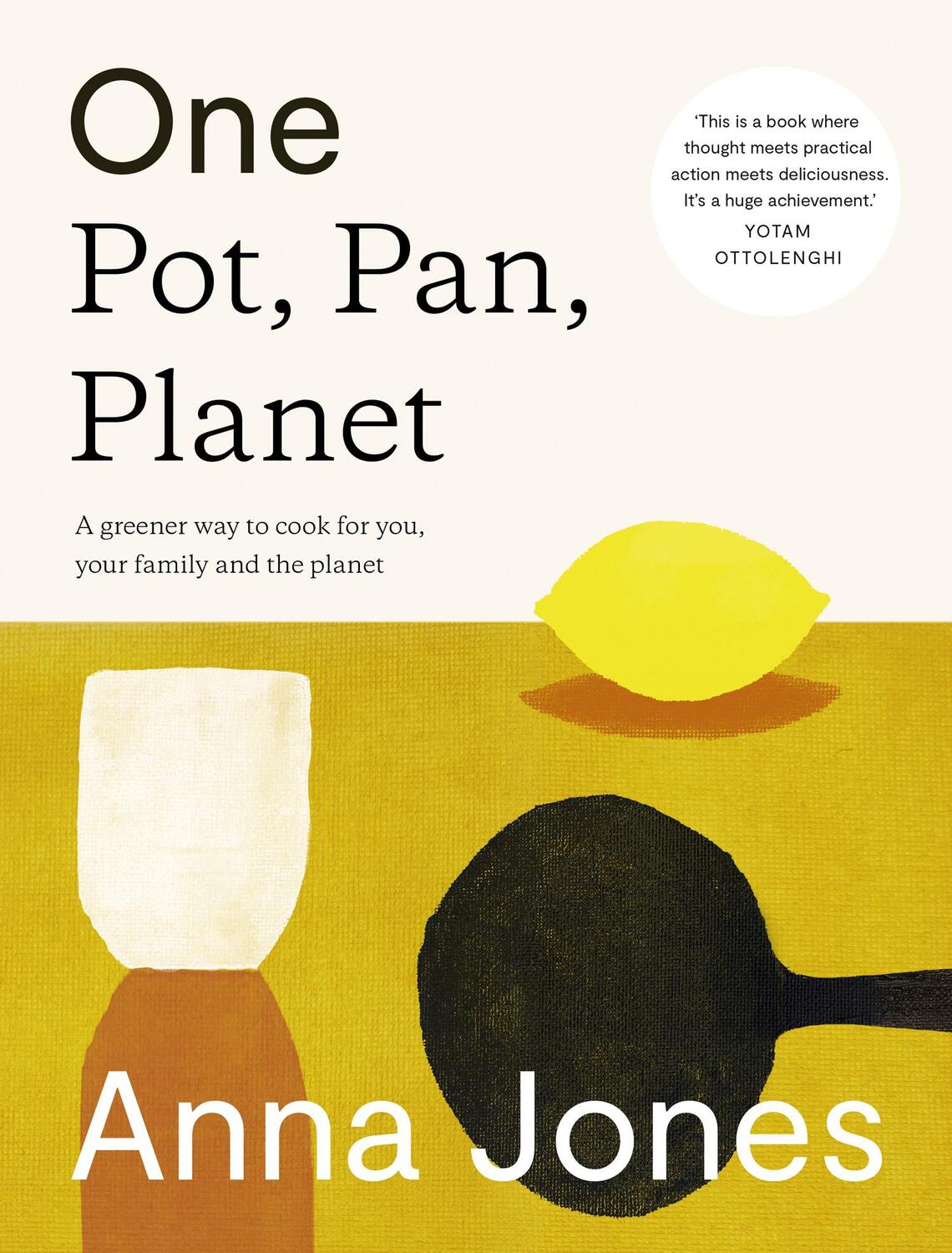 Cover: 9780008172480 | One: Pot, Pan, Planet | Anna Jones | Buch | Englisch | 2021