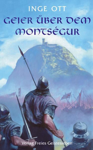 Cover: 9783772518430 | Geier über dem Montsegur | Inge Ott | Buch | Deutsch | 2006