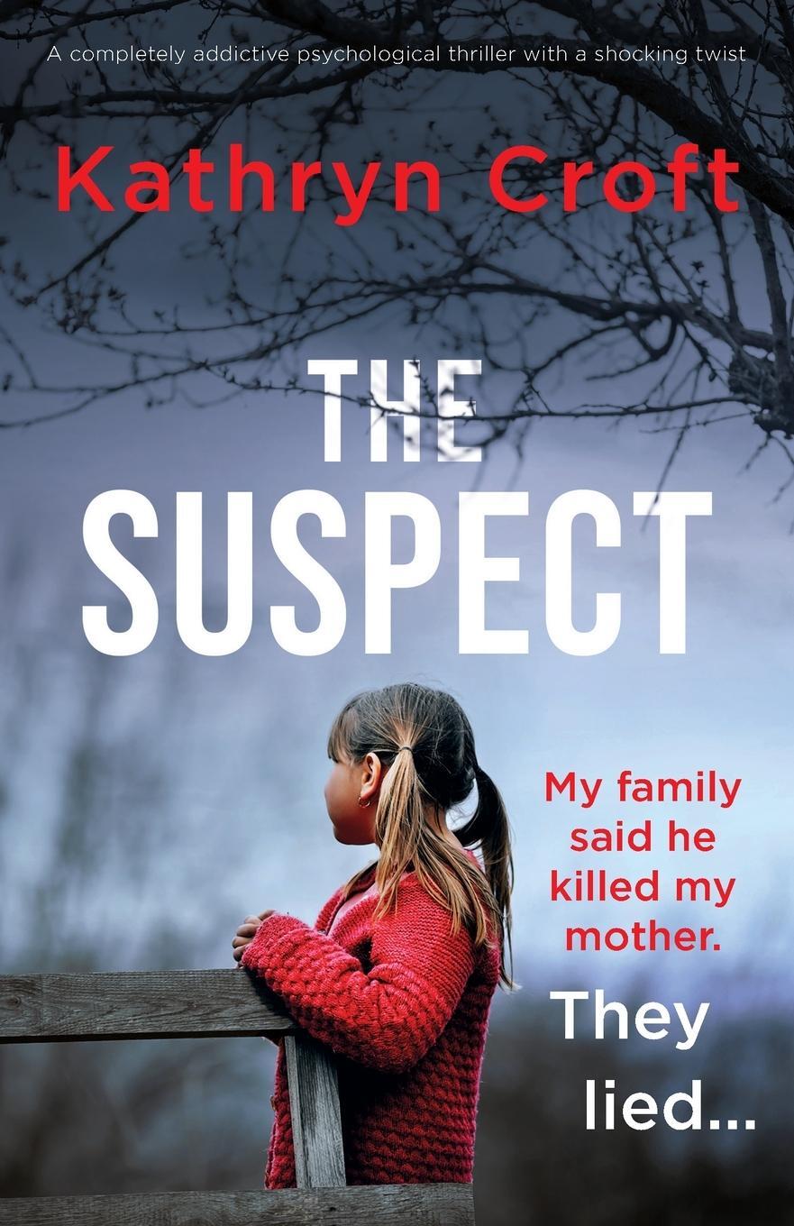 Cover: 9781803148618 | The Suspect | Kathryn Croft | Taschenbuch | Paperback | Englisch