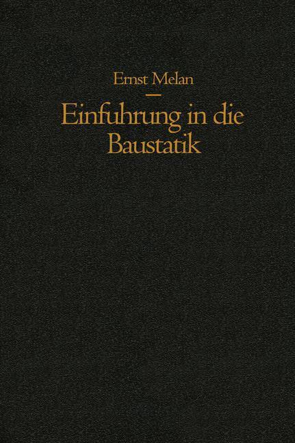 Cover: 9783709177495 | Einführung in die Baustatik | Ernst Melan | Taschenbuch | Paperback