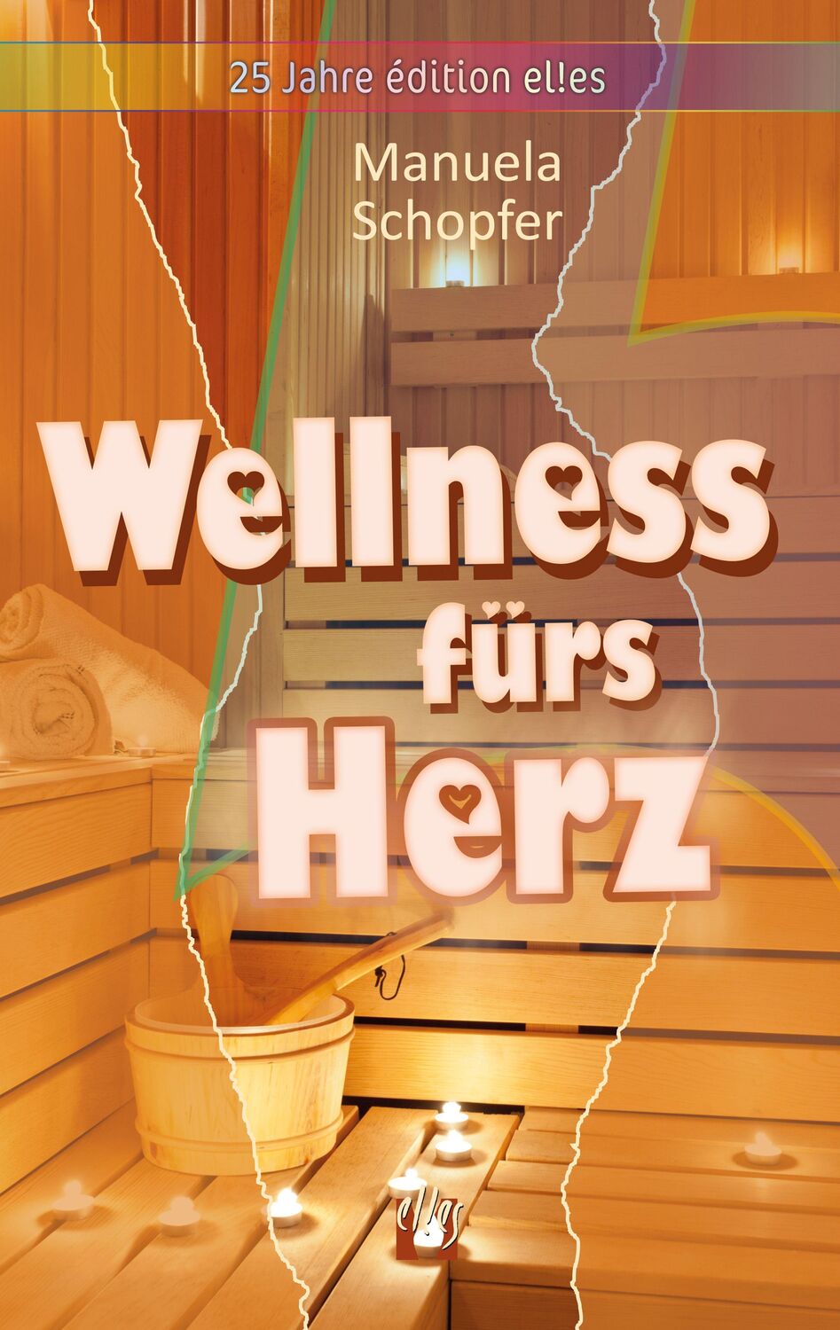 Cover: 9783956093371 | Wellness fürs Herz | Liebesroman | Manuela Schopfer | Taschenbuch