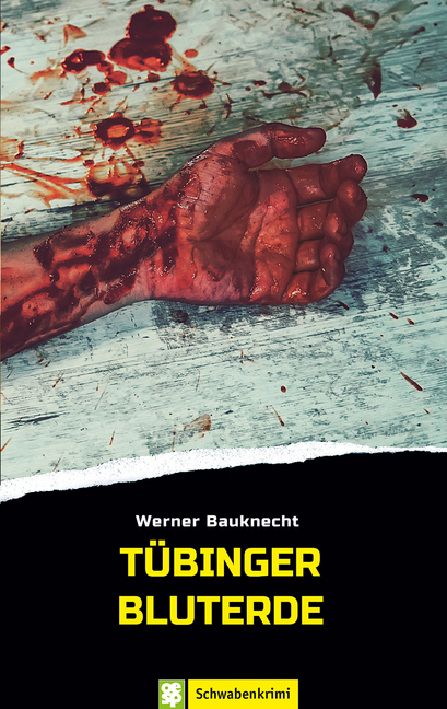 Cover: 9783965550285 | Tübinger Bluterde | Werner Bauknecht | Taschenbuch | Taschenbuch (DE)