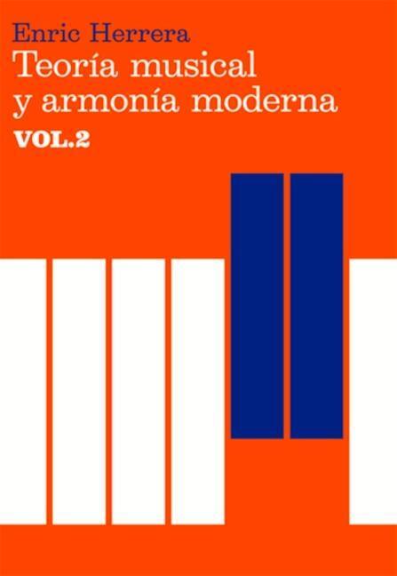 Cover: 9788485855452 | Teoría Musical Y Armonía Moderna Vol. II | Enric Herrera | Taschenbuch