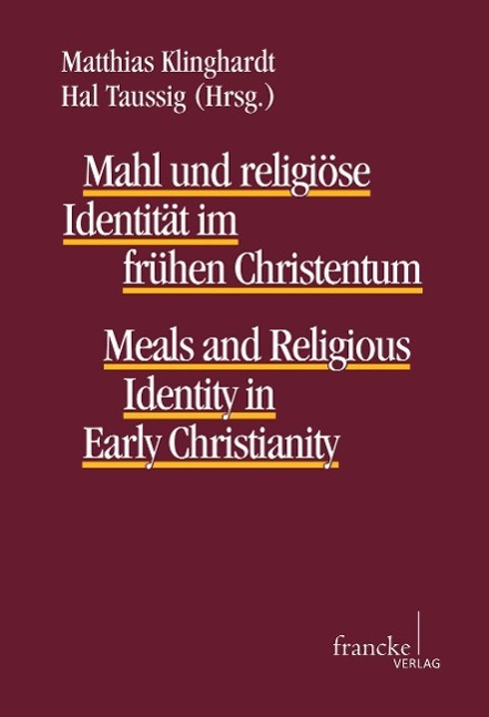 Cover: 9783772084461 | Mahl und religiöse Identität im frühen Christentum | Klinghardt | Buch