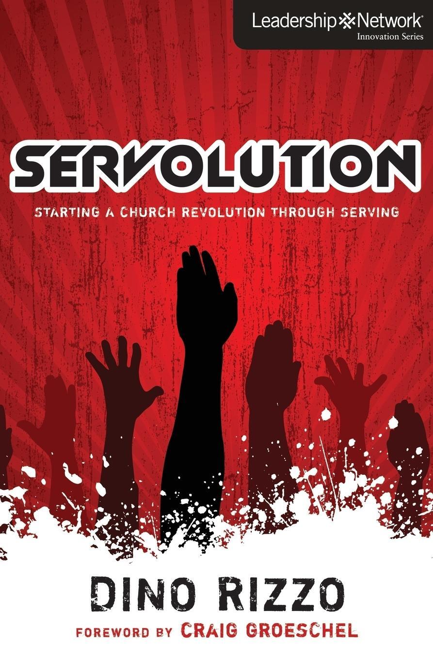 Cover: 9780310287636 | Servolution | Starting a Church Revolution through Serving | Rizzo