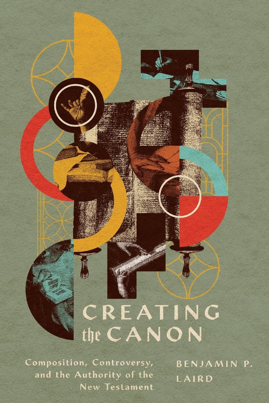 Cover: 9781514001103 | Creating the Canon | Benjamin P. Laird | Taschenbuch | Paperback