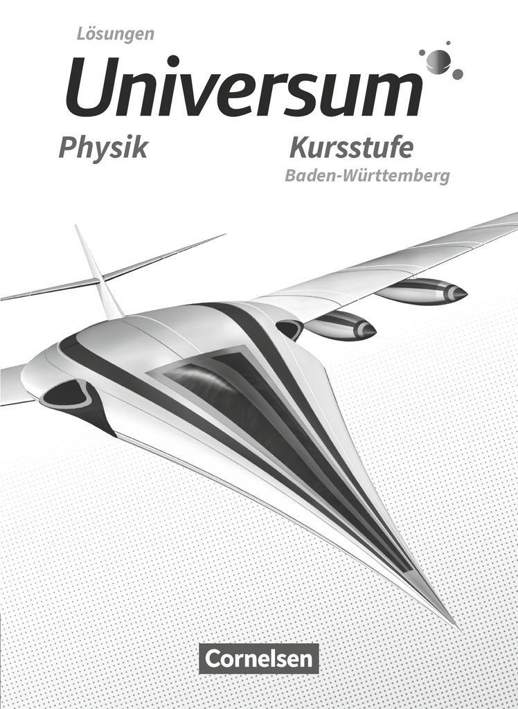 Cover: 9783060113934 | Universum Physik Sekundarstufe II. Kursstufe - Baden-Württemberg -...